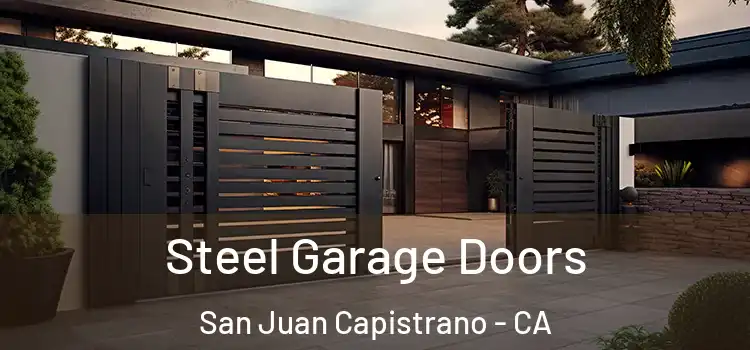 Steel Garage Doors San Juan Capistrano - CA